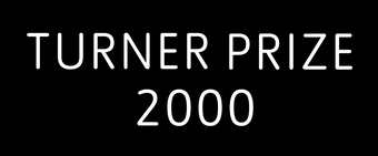 Turner Prize 2000