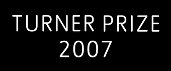 Turner Prize 2007 exhibition web banner