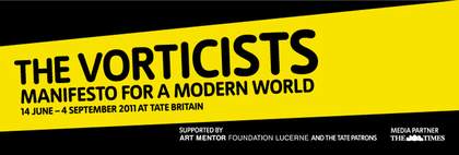 The Vorticists Manifesto for a modern world exhibition banner