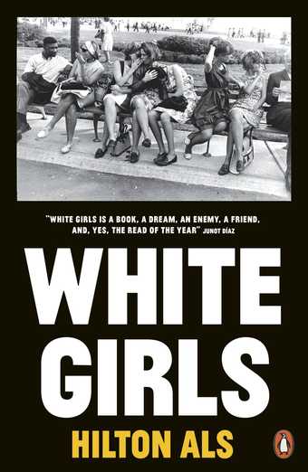 cover of the book WHITE GIRLS by Hilton Als